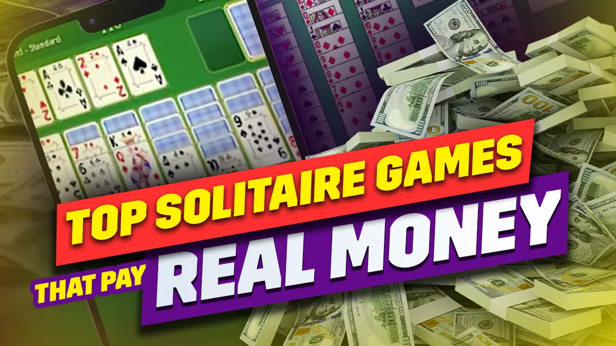 Solitaire Games That Pay Real Money