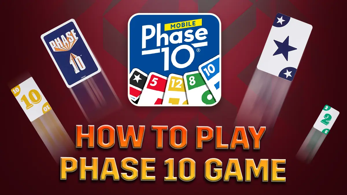 How To Play Phase 10