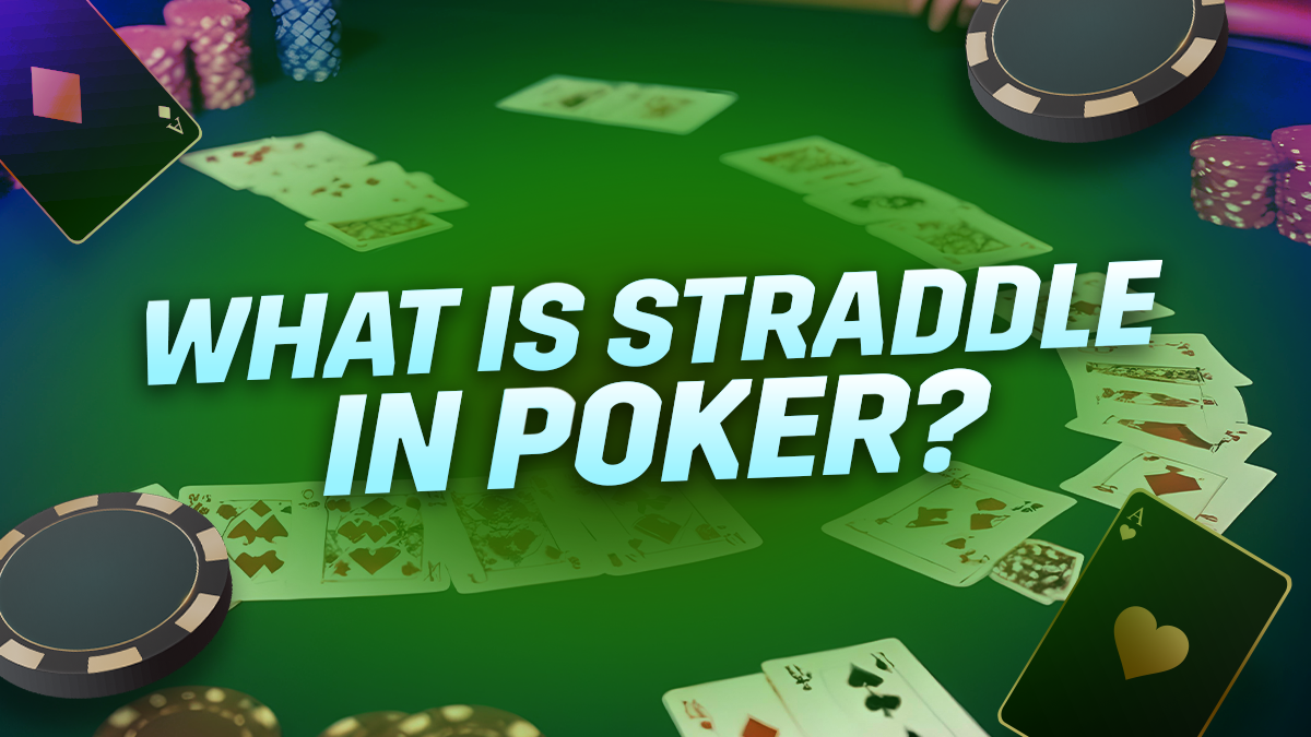 Straddle in Poker