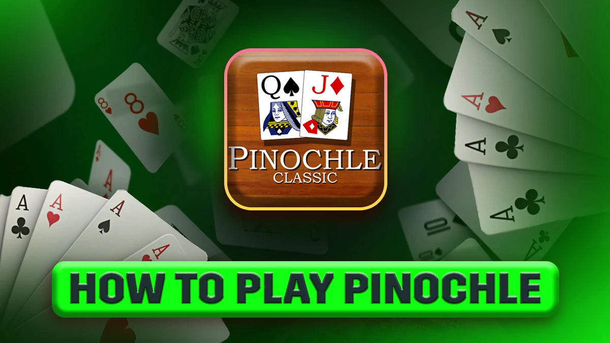 how to play pinochle