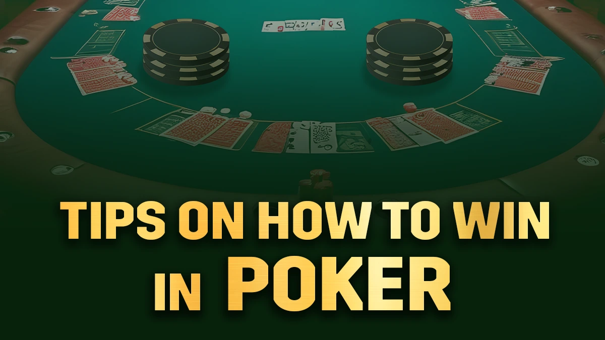 how to win poker