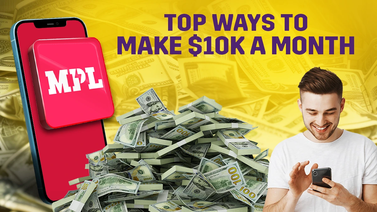 how to make 10k a month