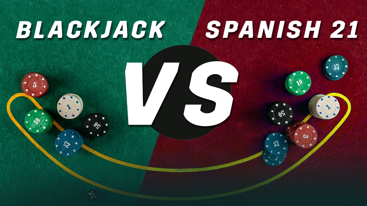 Spanish 21 vs blackjack