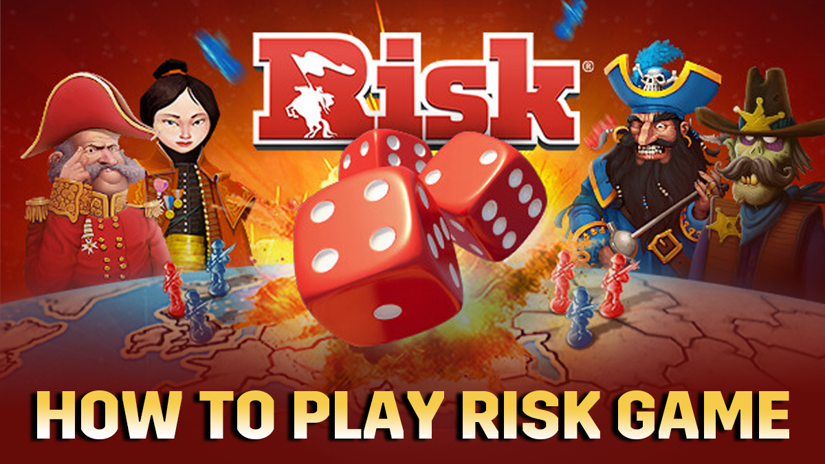 how to play risk