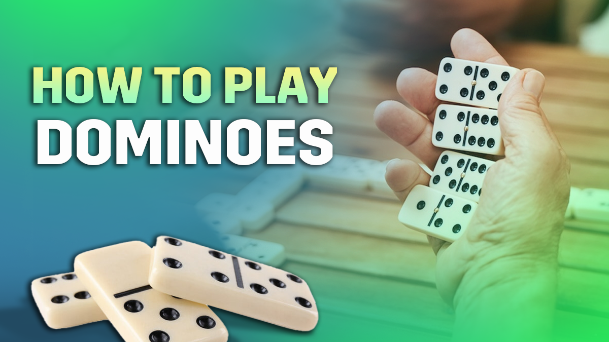 how to play dominoes